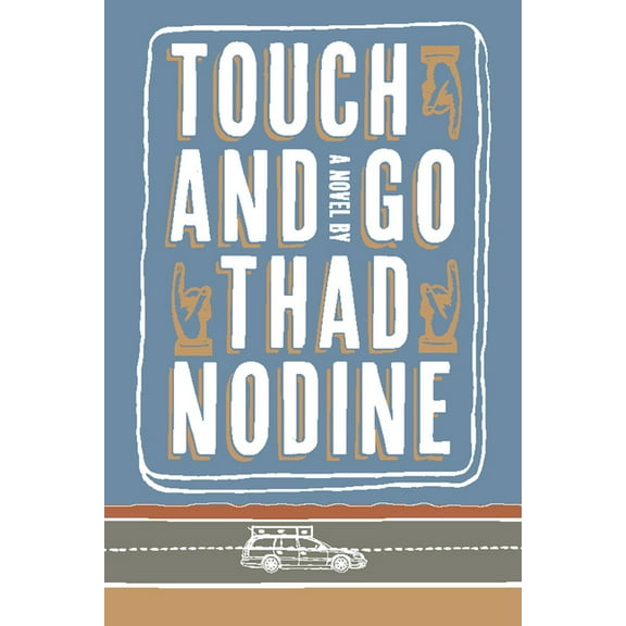 Touch and Go (Paperback)
