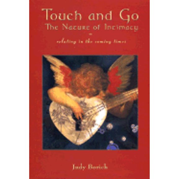 Touch and Go (Paperback) by Judy Borich, Karen Weaver