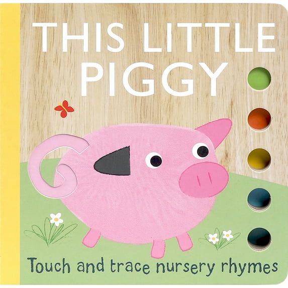 Touch and Trace Nursery Rhymes: This Little Piggy (Board Book)
