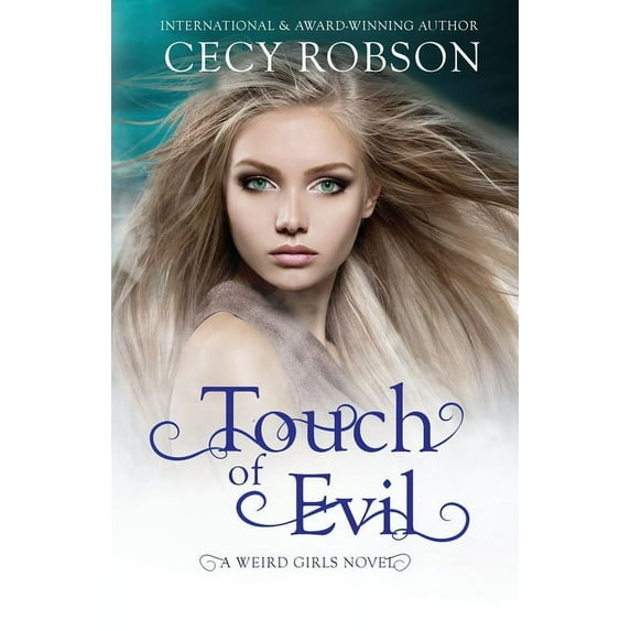 Weird Girls Touch Touch of Evil: A Weird Girls Novel, Book 1, (Paperback)