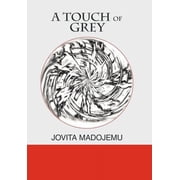 A Touch of Grey, Hardcover