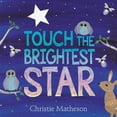 thumbnail image 1 of Touch the Brightest Star (Hardcover), 1 of 1