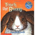 thumbnail image 1 of Pre-Owned Touch the Bunny (Board book) 043933943X 9780439339438, 1 of 1