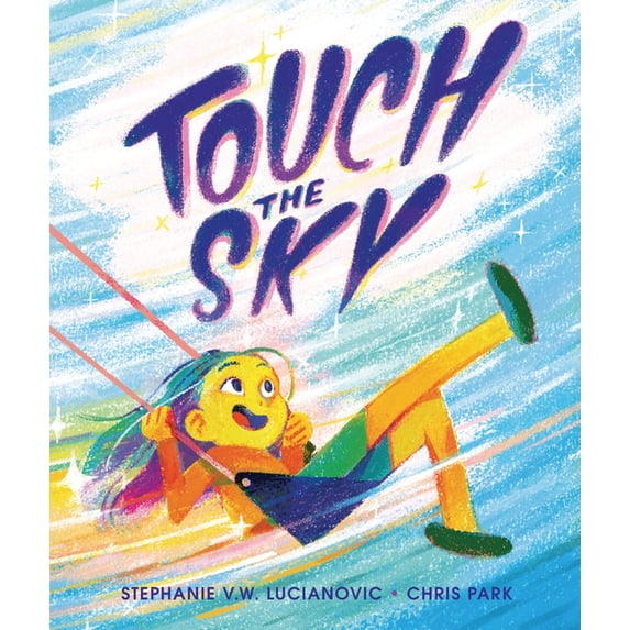 Touch the Sky, (Hardcover)