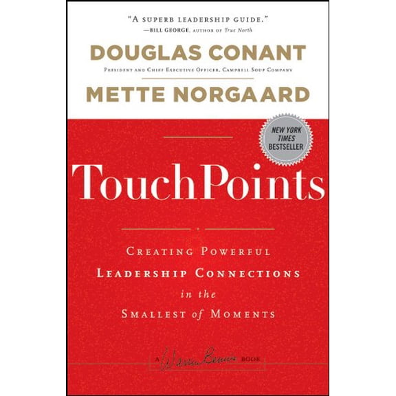Pre-Owned Touchpoints: Creating Powerful Leadership Connections in the Smallest of Moments (Hardcover) 1118004353 9781118004357