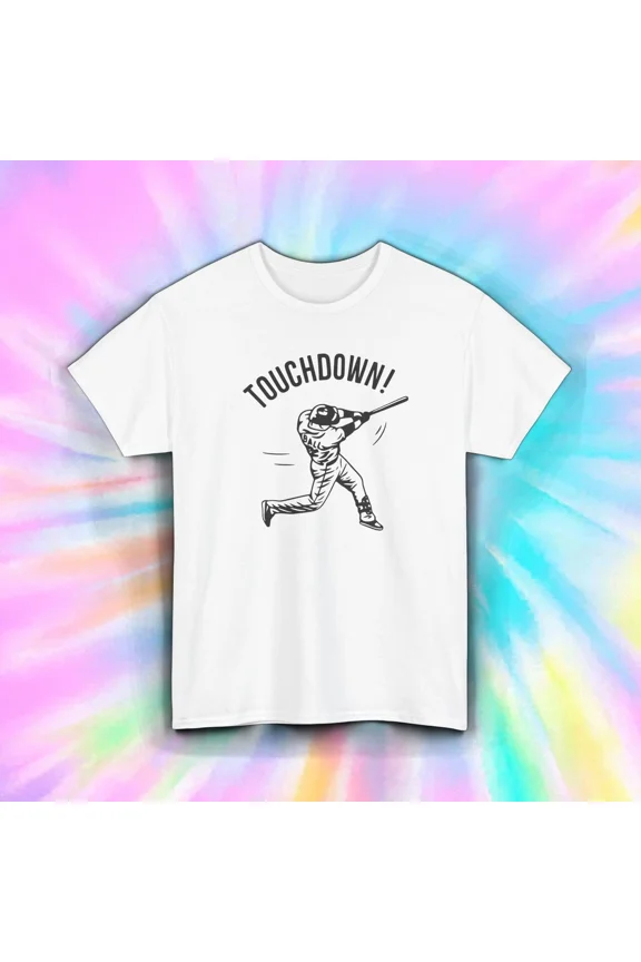 Touchdown Baseball Funny Sports Fail Sarcastic Joke Parody Humor Unisex T-Shirt, up to size 5XL