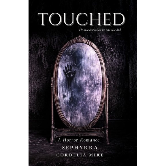 Touched: A Horror Romance, (Paperback)