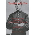 thumbnail image 1 of Pre-Owned Touched with Fire: Civil War Letters and Diary of Olivier Wendell Holmes (Paperback) 0823220176 9780823220175, 1 of 1