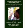 thumbnail image 1 of Touched The Spiritual Condition of the Christian World Today Book III: The Narrow and Cramped Road Leading to Everlasting Life, Book 18, (Paperback), 1 of 1