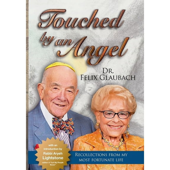 Touched by an Angel: Recollections From My Most Fortunate Life, (Hardcover)