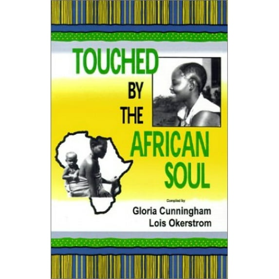 Pre-Owned Touched by the African Soul Paperback