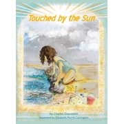 Touched by the Sun, Hardcover