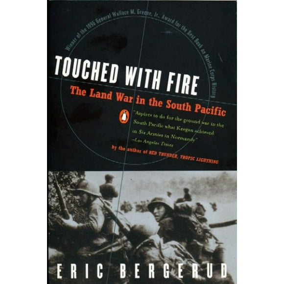Touched with Fire : The Land War in the South Pacific (Paperback)