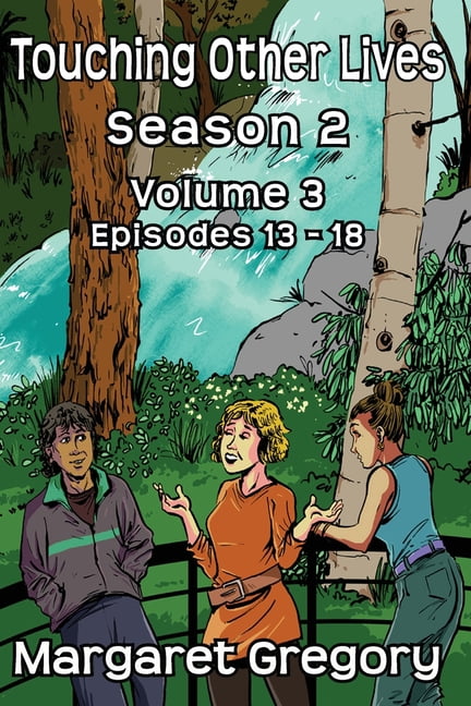 Touching Other Lives Touching Other Lives Season 2 Volume 3, Book 7, (Paperback)
