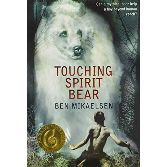 Pre-Owned Touching Spirit Bear (Paperback) 038080560X 9780380805600