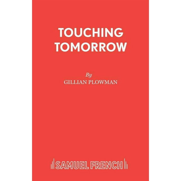 Touching Tomorrow, (Paperback)