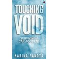 thumbnail image 1 of Touching Void: Surviving a Car Accident: Surviving a Car Accident, (Hardcover), 1 of 1