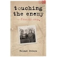 thumbnail image 1 of Touching the Enemy (Paperback), 1 of 1