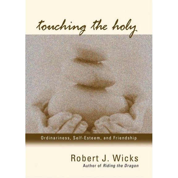 Touching the Holy (Paperback)
