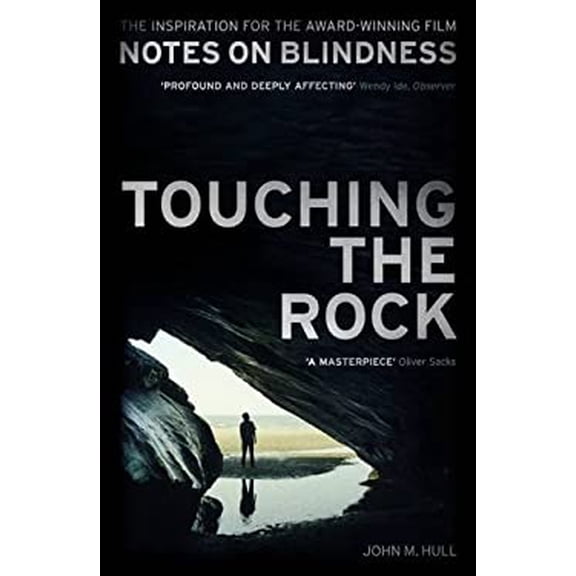 Pre-Owned Touching the Rock: An Experience Of Blindness (Paperback 9780281077472) by John M. Hull