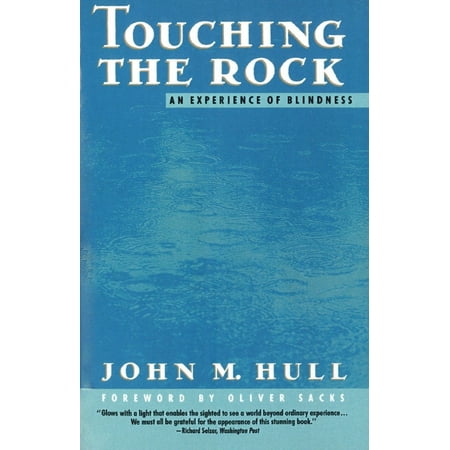 Touching the Rock : An Experience of Blindness (Paperback)