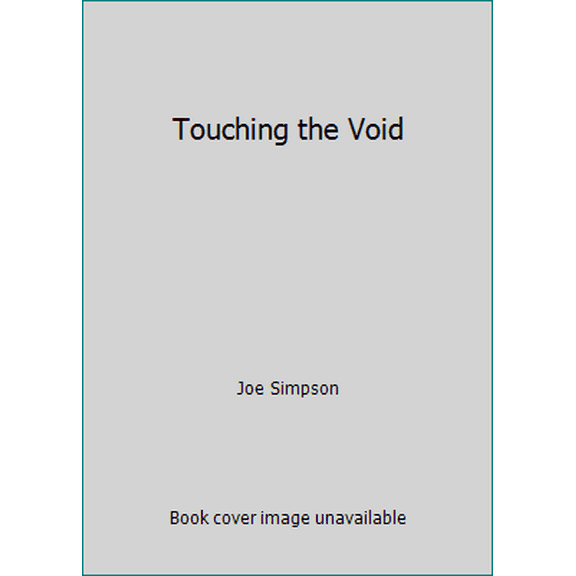Pre-Owned Touching the Void (Hardcover) 0060160276 9780060160272