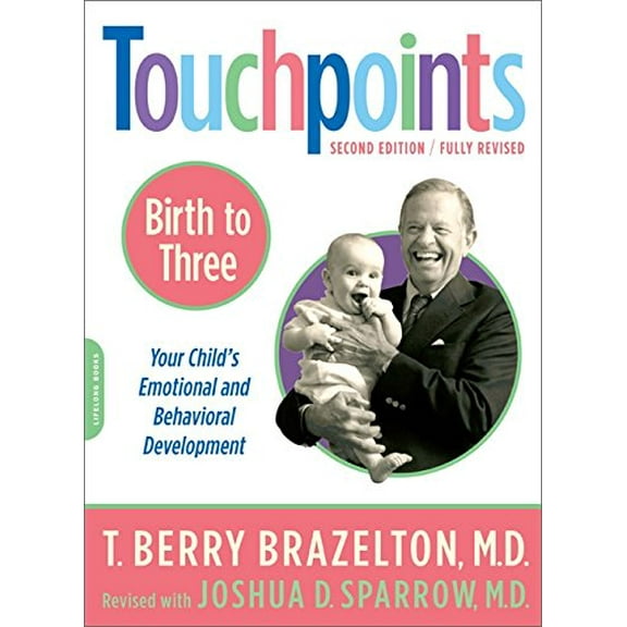 Pre-Owned Touchpoints-Birth to Three (Paperback) 0738210498 9780738210490