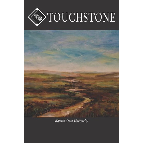 Touchstone Touchstone: Kansas State University's Literary Magazine, Book 2019, (Paperback)