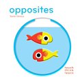 thumbnail image 1 of Pre-Owned Opposites (Board book) 145211725X 9781452117256, 1 of 1