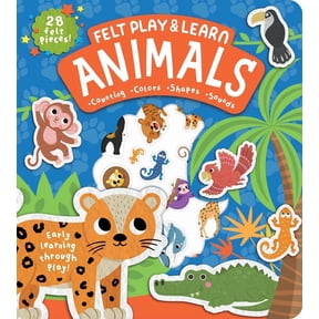 Touchy-Feely Felt Play & Learn Animals Touchy-Feely Felt Play & Learn: Early Learning Made Fun with Felt, (Board Book)