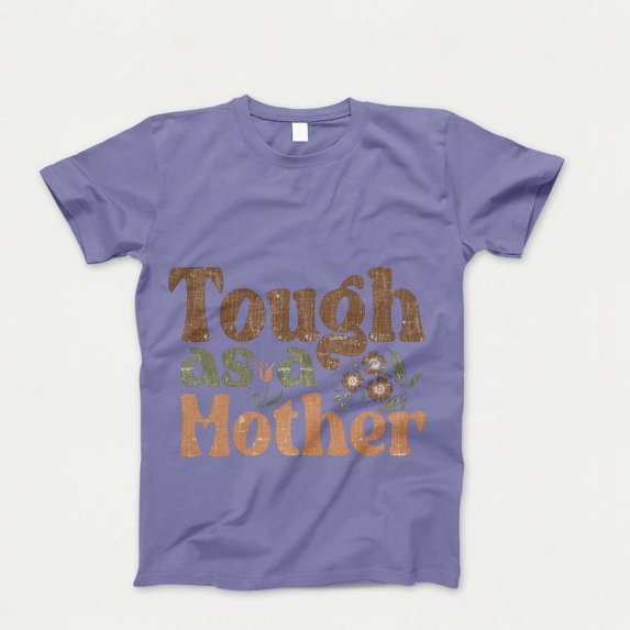 Tough As A Mother T-shirt, Mothers Day Shirt, Funny Mom Tshirt, Retro Mother's Day Gift, Aesthetic Mama Crewneck, Mother's Day Tee