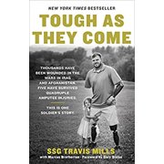 TRAVIS MILLS; MARCUS BROTHERTON; GARY SINISE Tough As They Come (Paperback)