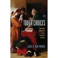 thumbnail image 1 of Tough Choices: Structured Paternalism and the Landscape of Choice, (Paperback), 1 of 1