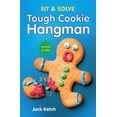 thumbnail image 1 of Pre-Owned Sit & Solve(r) Tough Cookie Hangman (Paperback) 1454920513 9781454920519, 1 of 1