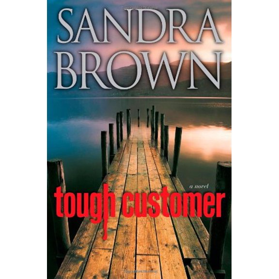 Pre-Owned Tough Customer: A Novel (Hardcover) 1416563105 9781416563105