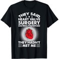thumbnail image 1 of Tough - Heart Attack Survivor Heart Valve Surgery T-Shirt, 1 of 3