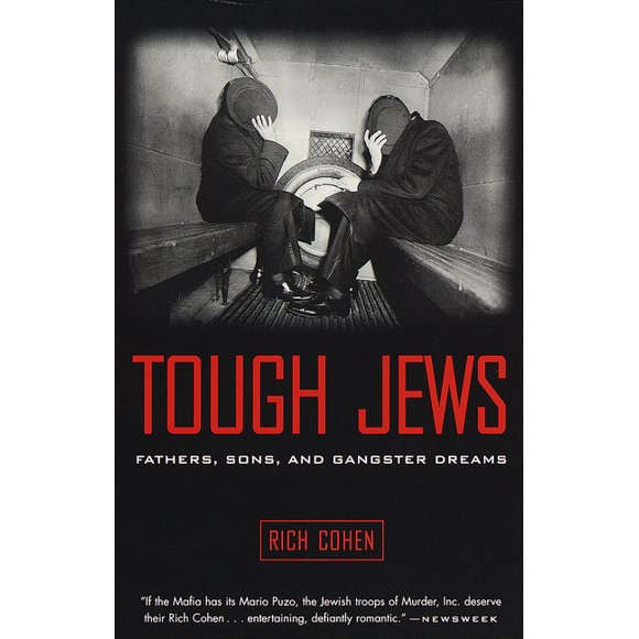Tough Jews : Fathers, Sons, and Gangster Dreams (Paperback)