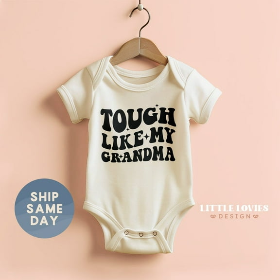 Tough Like My Grandma Onesies, Feminist Bodysuit, Little Activist, Minimalist Baby Clothes, New Grandma Gift, Cute Baby Onesie, BABY BODYSUIT LAT 4424