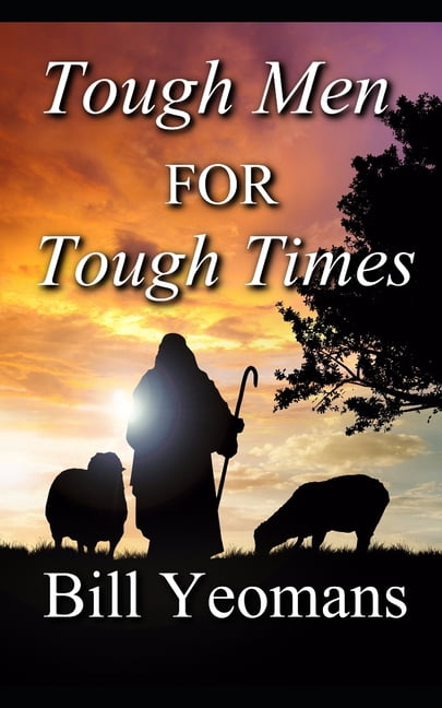 Tough Men for Tough Times, (Paperback)