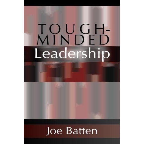 Pre-Owned Tough-Minded Leadership Paperback