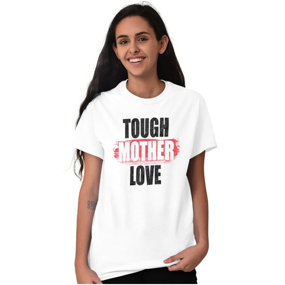 Tough Mother Motherhood Love Humor Women's Graphic T Shirt Tees Brisco Brands S