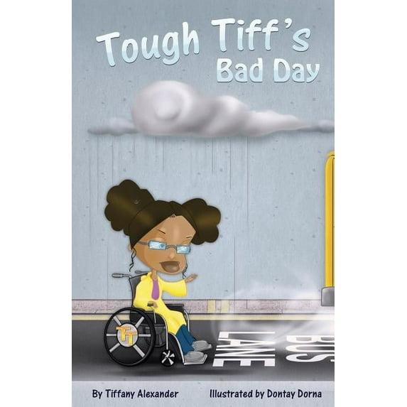 Tough TIff's Bad Day (Paperback)