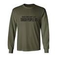 thumbnail image 1 of Tough Times Don't Last Adult Long Sleeve T-shirt, 1 of 3