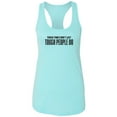 thumbnail image 1 of Tough Times Don't Last Racerback Tank, 1 of 3