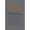 thumbnail image 1 of Pre-Owned Tough Topics: Biblical Answers to 25 Challenging Questions (Paperback) 1433534932 9781433534935, 1 of 1