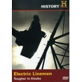 thumbnail image 1 of Tougher In Alaska: Electric Linemen, 1 of 1