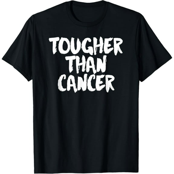 Tougher Than Cancer | Cancer Survivor Gift T-Shirt