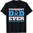 thumbnail image 1 of Toughest Dad Ever - Prostate Cancer Awareness Support T-Shirt, 1 of 4