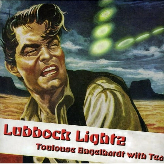 Toulouse Engelhardt - Lubbock Lightz - Music & Performance - CD