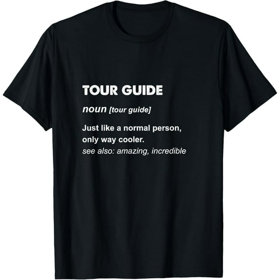 Tour Guide Gifts & T-ShirtsTour Guide T-Shirt